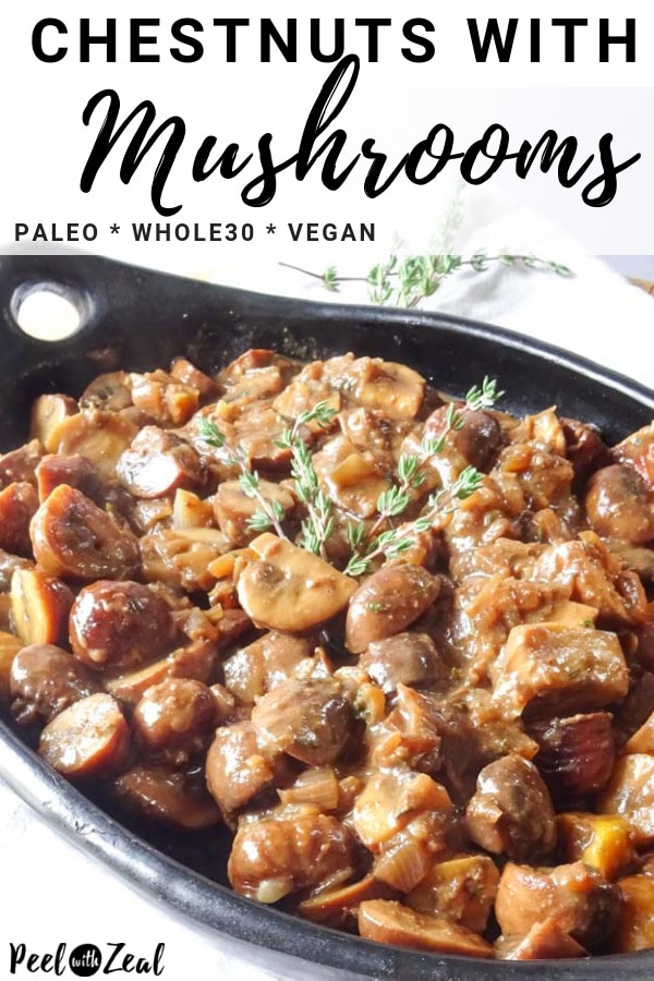 Chestnut Mushrooms With Roasted Chestnuts Peel With Zeal