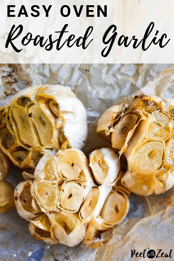 How to roast garlic in your oven. easy oven roasted garlic is vegan, whole30 compliant, paleo, keto, wahls protcol and AIP approved. Hands free recipe using parchment or foil. Bake your garlic to increase the sweetness. Use just as you would raw garlic. peelwithzeal.com #garlic #ovenroasted #easyrecipe #flavorful