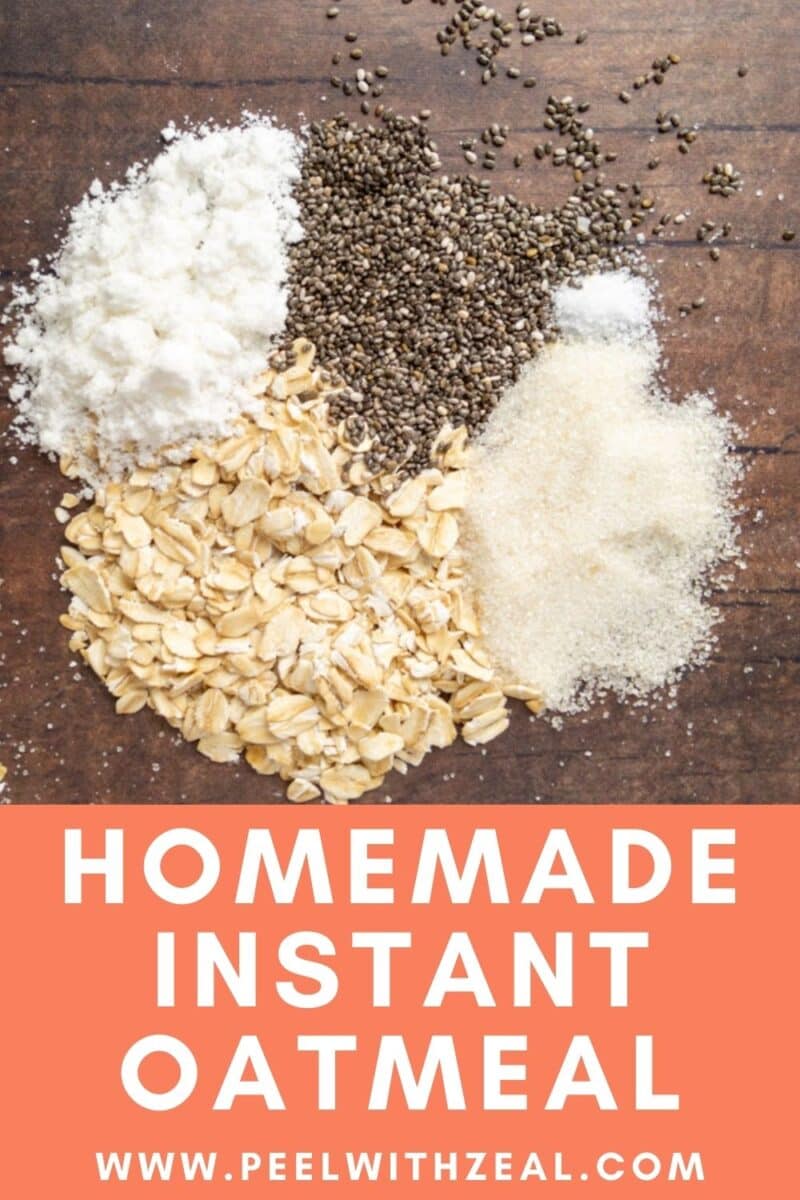 Ingredients for homemade instant overnight oats: oats, chia seeds, sugar, and powdered milk arranged on a wooden surface. Text at the bottom reads "Homemade Instant Oatmeal.