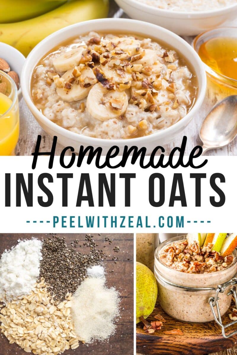A bowl of instant oatmeal topped with banana slices and nuts, surrounded by orange juice, honey, and a jar of oats. Text overlay reads "Homemade Instant Overnight Oats - peelwithzeal.com.