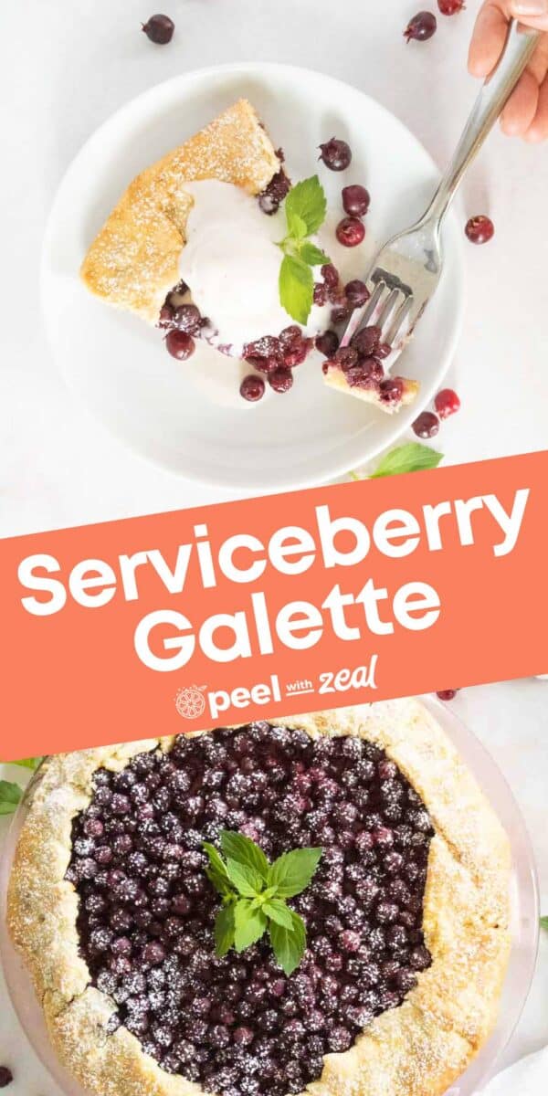 Top: A slice of serviceberry galette with cream and mint on a white plate. Bottom: Whole serviceberry galette with a mint garnish. Text reads “Serviceberry Galette”—a delicious way to enjoy this summer berry dessert.