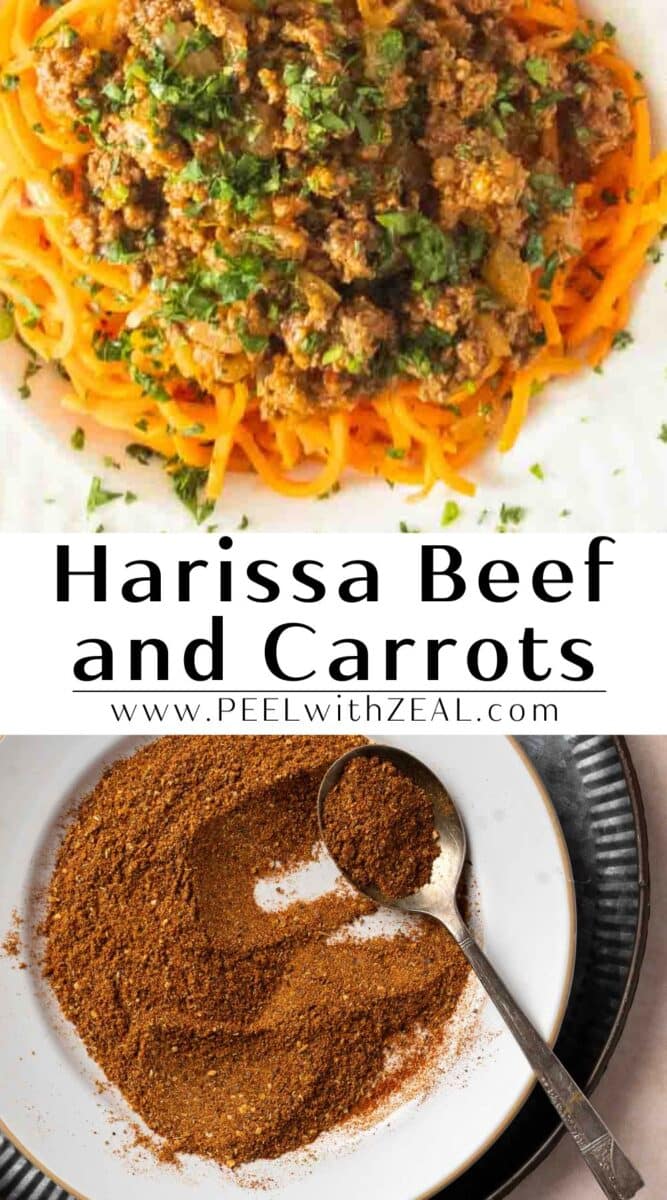 Top image shows a delectable harissa beef recipe over shredded carrots, garnished with fresh herbs. Bottom image features a plate of rich harissa spices with a spoon. Text reads "Harissa Beef and Carrots www.PEELwithZEAL.com.