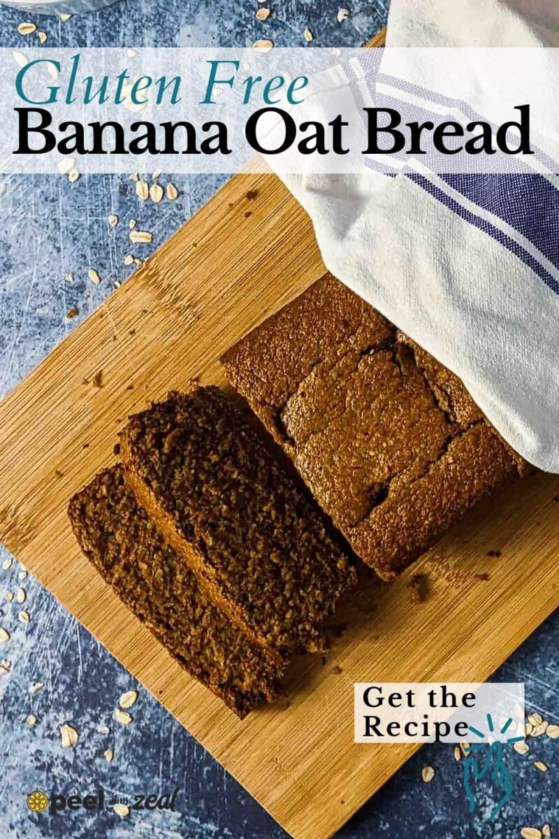 A loaf of oat flour banana bread, partially sliced, sits on a wooden cutting board with a blue-striped towel. Text reads, "Gluten Free Banana Oat Bread. Get the Recipe.