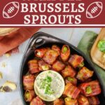 bacon wrapped brussels sprouts pin