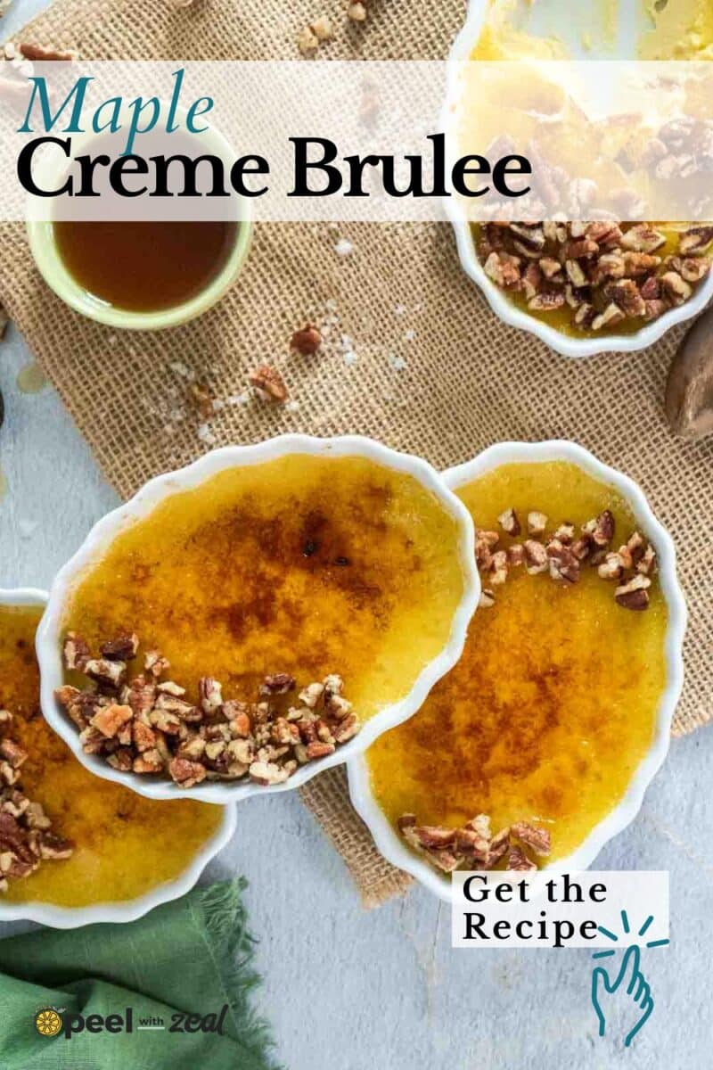 Three oval ramekins of maple creme brulee topped with chopped pecans are arranged on a burlap mat, with a small bowl of sauce and a spoon nearby. Text overlays highlight this delicious maple creme brulee recipe.