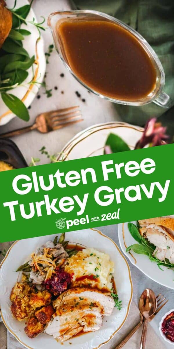 A serving dish of gluten-free turkey gravy sits beside a holiday meal plate with turkey, mashed potatoes, stuffing, and cranberry sauce; text overlay reads "Gluten Free Turkey Gravy.