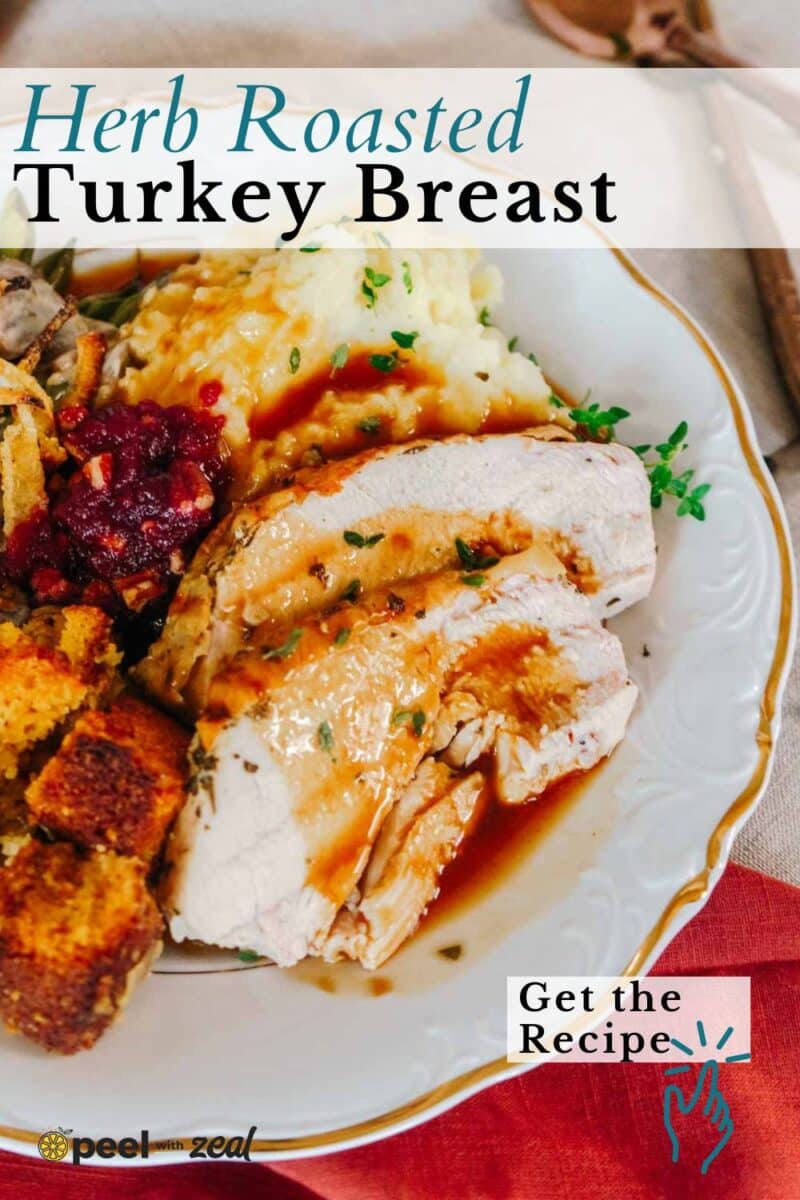 Plate with sliced herb-roasted bone in turkey breast, mashed potatoes with gravy, stuffing, cranberry sauce, and a fork on the side. Text overlay promotes an easy recipe for herb roasted turkey breast.