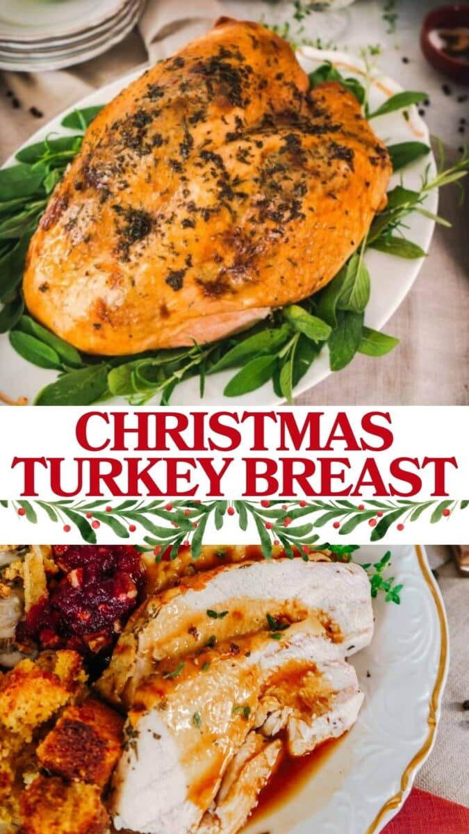 A cooked bone in turkey breast on a platter with herbs, and a plate with sliced turkey breast, stuffing, and cranberry sauce. Text reads "Christmas Turkey Breast.