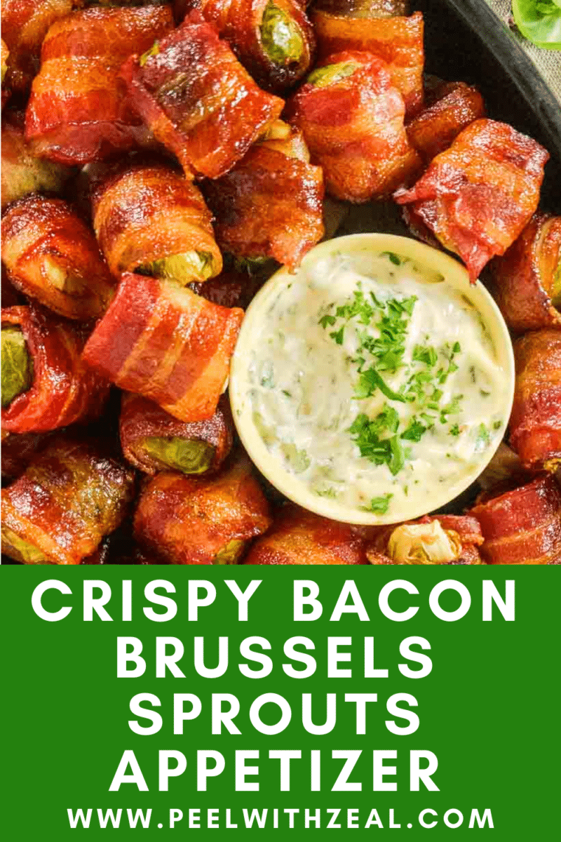 Crispy bacon-wrapped Brussels sprouts served with a creamy dipping sauce, elegantly displayed on a platter. Text reads "Bacon Wrapped Brussels Sprouts Appetizer" with a website link.