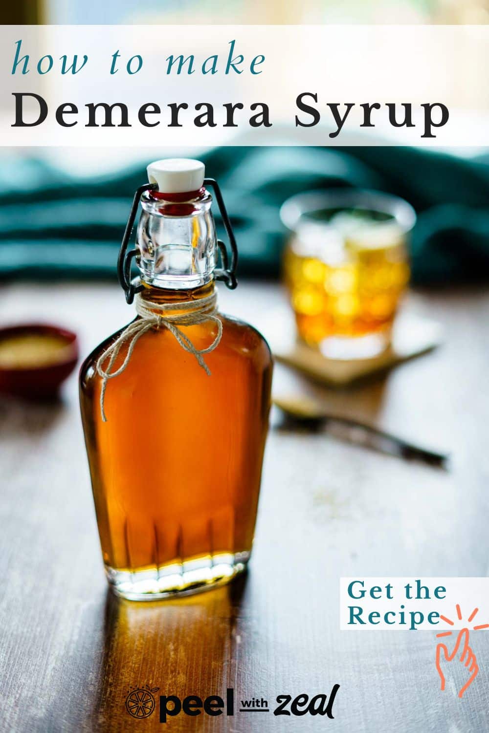 Easy Demerara Syrup Recipe for Cocktails Peel with Zeal
