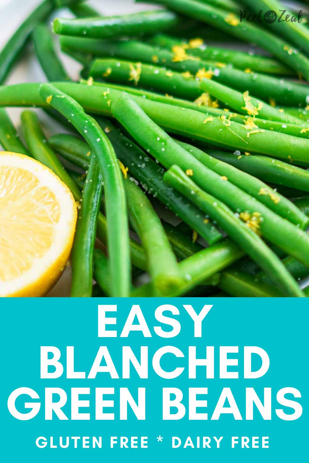 Blanched Green Beans Peel with Zeal