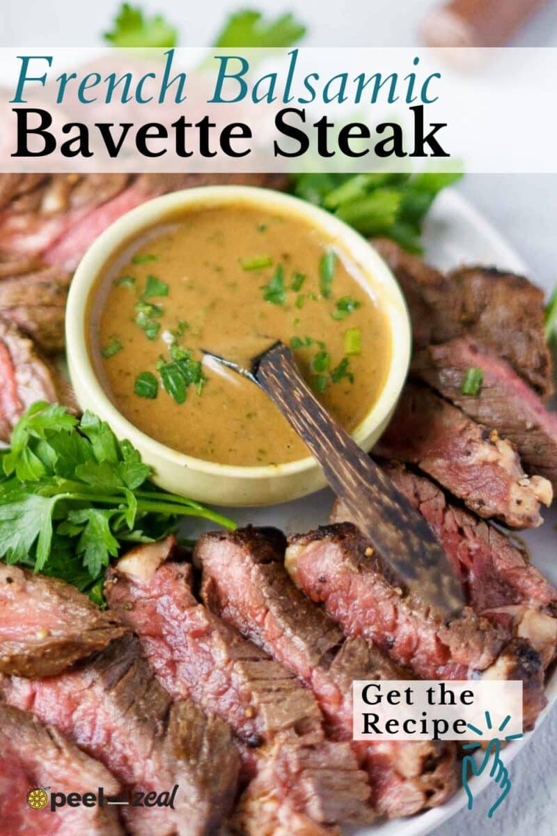Sliced bavette steak served with a bowl of creamy balsamic sauce, garnished with parsley and an inviting "Get the Recipe" button overlay—perfect for steak lovers.