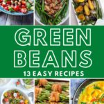 collage of different ways to cook green beans