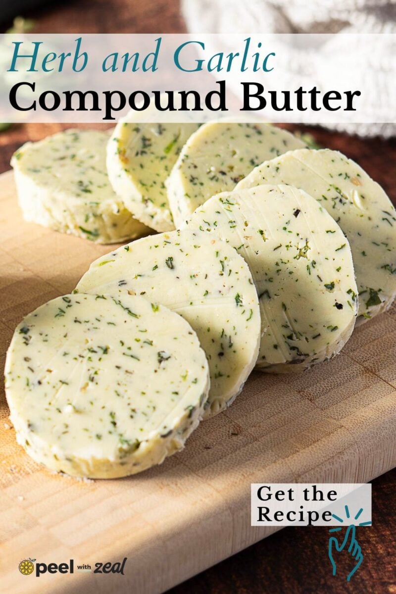 Five round slices of Herb and Garlic Compound Butter are arranged on a wooden cutting board, with text overlay promoting the recipe.