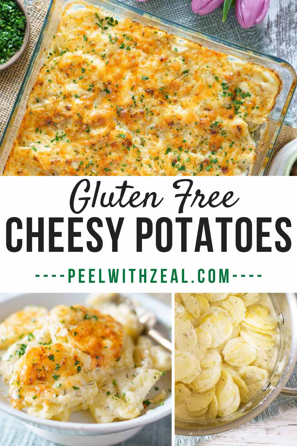 Gluten Free Scalloped Potatoes Peel with Zeal