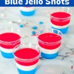 red white and blue layered jello shots on counter
