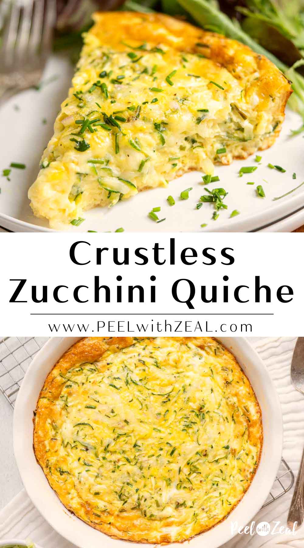 Easy Zucchini Crustless Quiche Peel with Zeal