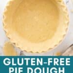 Gluten free pie dough in a pie plate.