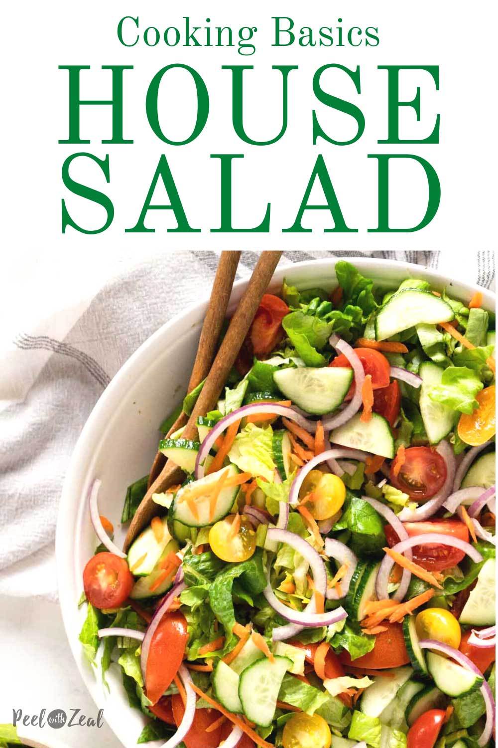 Traditional House Salad Recipe Peel with Zeal