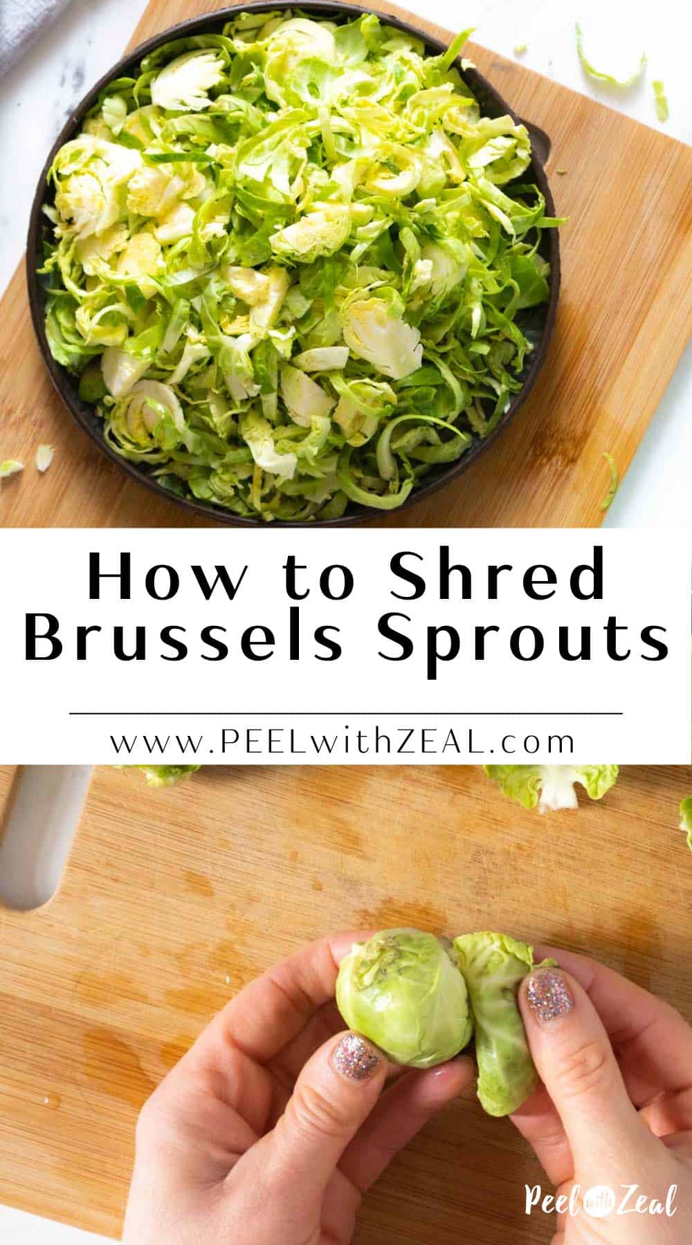 How to Shred Brussels Sprouts Peel with Zeal