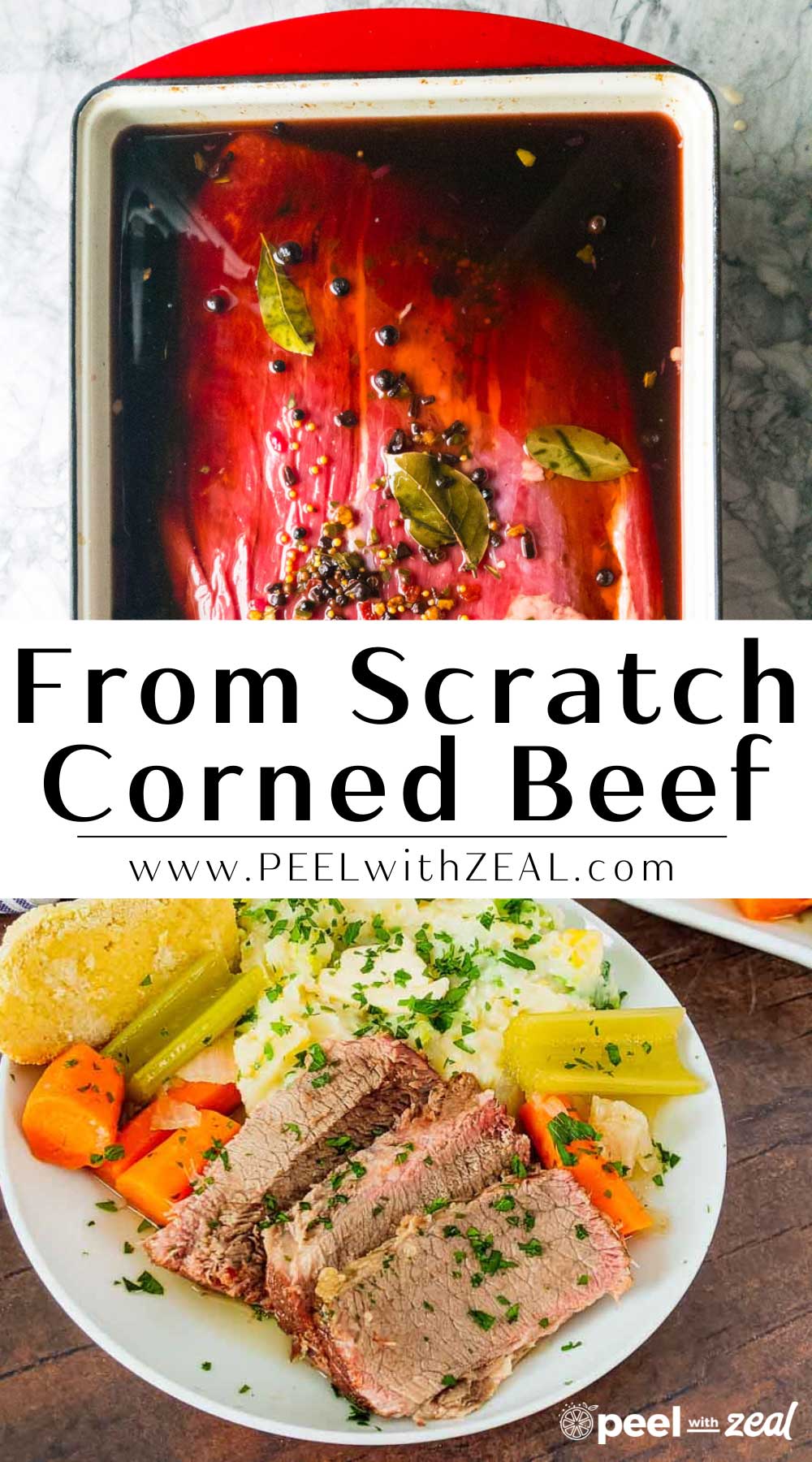 Homemade Corned Beef (No Nitrates!) Peel with Zeal