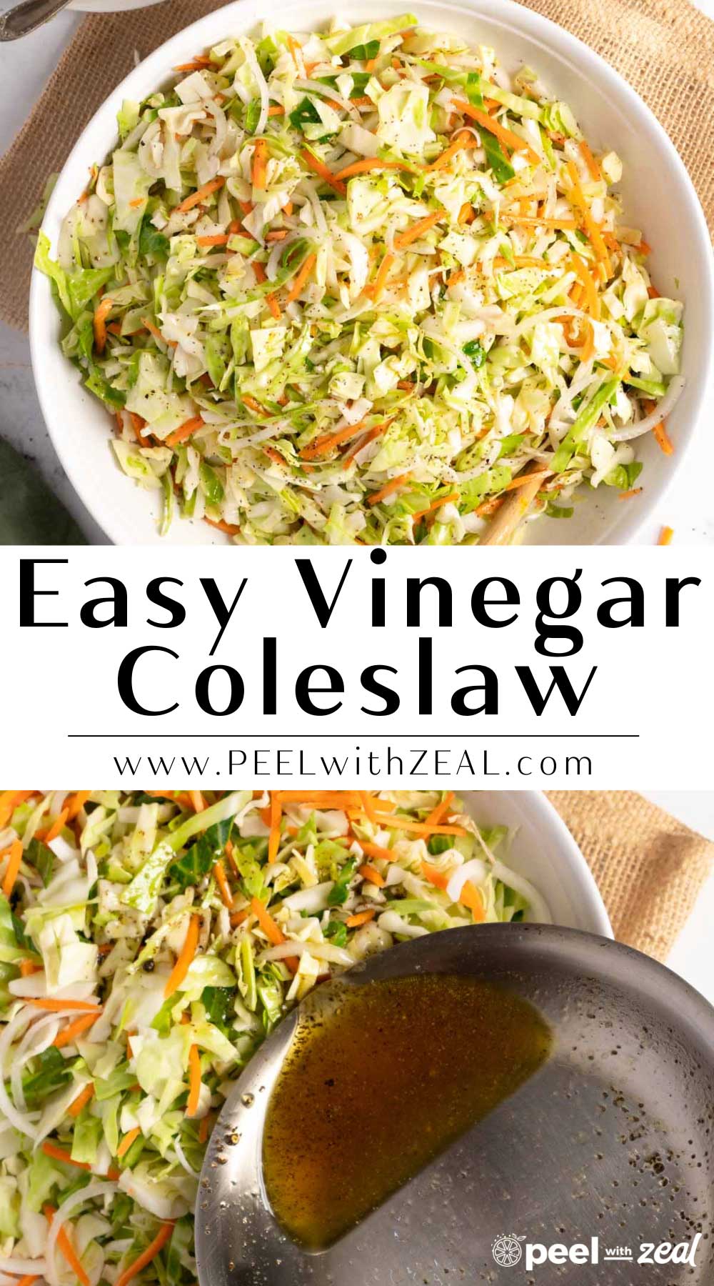 Old Fashioned Coleslaw with Vinegar Peel with Zeal