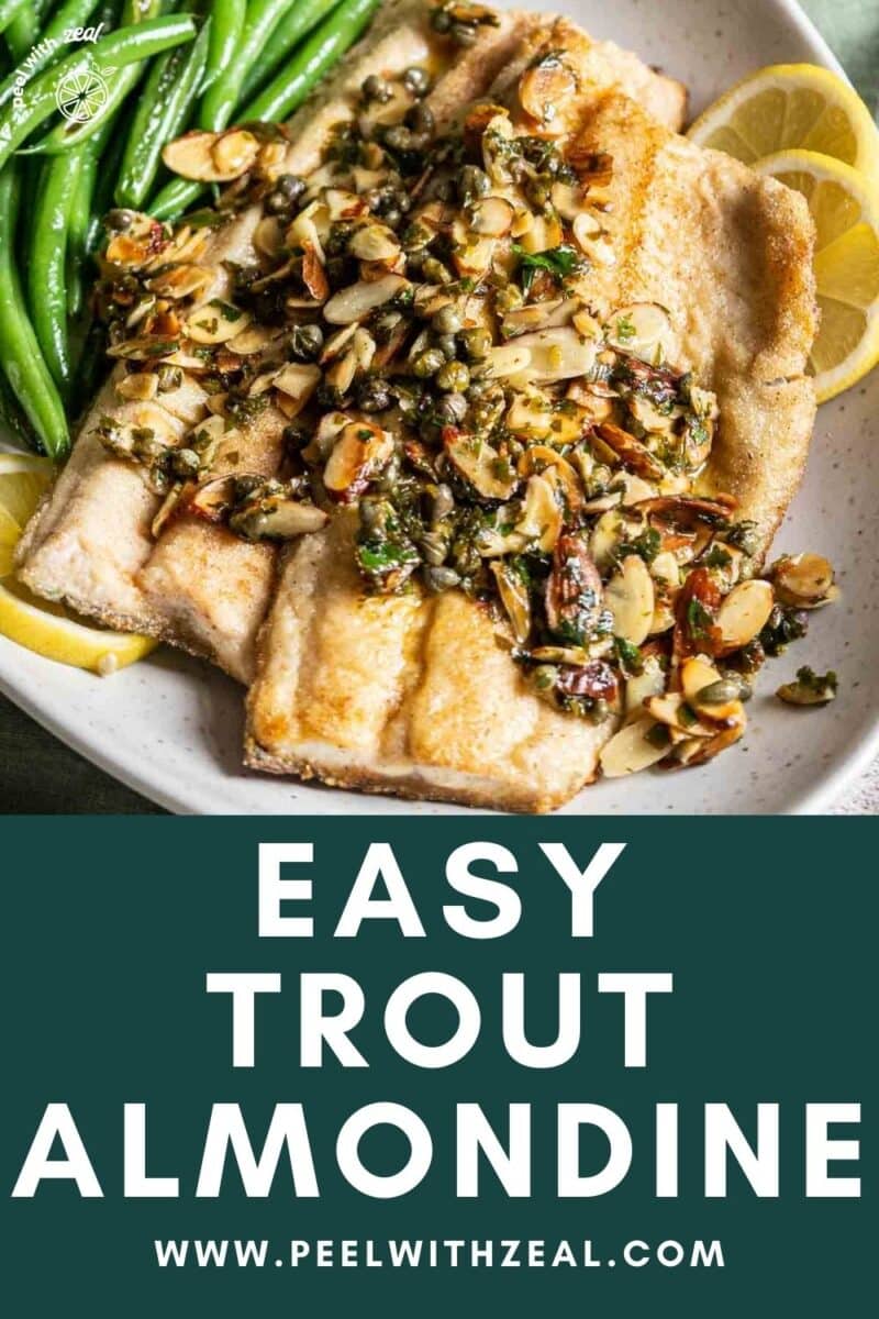 Trout with almondine sauce and green beans.