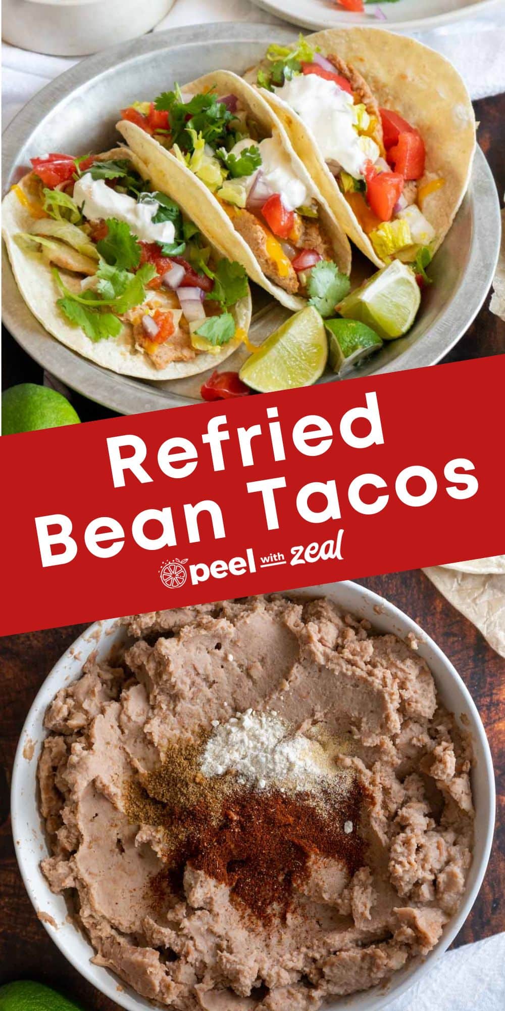 Easy Refried Bean and Cheese Tacos Peel with Zeal