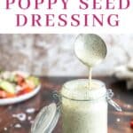 Creamy poppy seed dressing in a bottle.