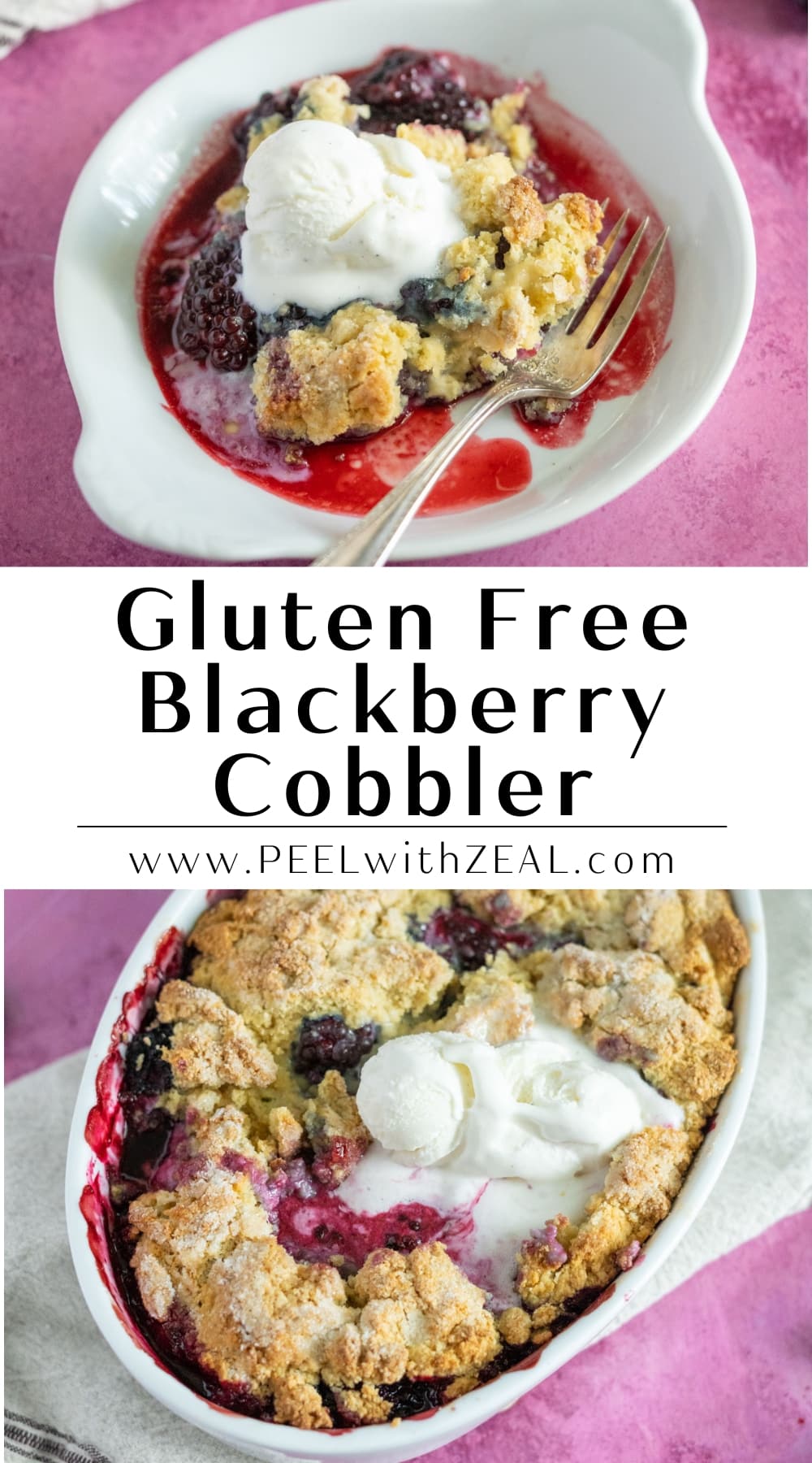 Easy GlutenFree Blackberry Cobbler Peel with Zeal