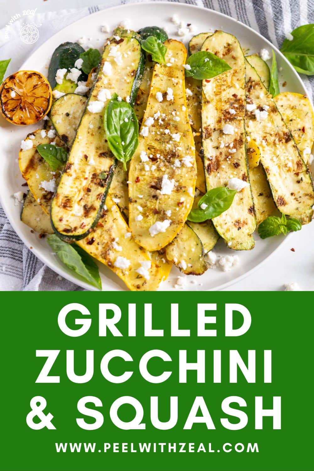 Grilled Zucchini and Yellow Squash Easy Summer Side Dish