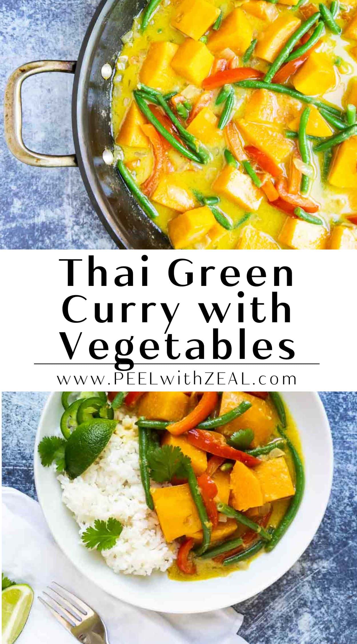 Vegetarian Thai Green Curry (No Tofu) - Peel with Zeal