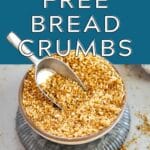 Gluten-free bread crumbs in a bowl.