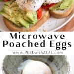 Microwave poached eggs on avocado toast.