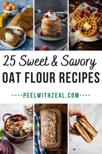 25 Easy Oat Flour Recipes - Both Sweet and Savory!