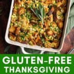 Baked gluten-free stuffing topped with sage.
