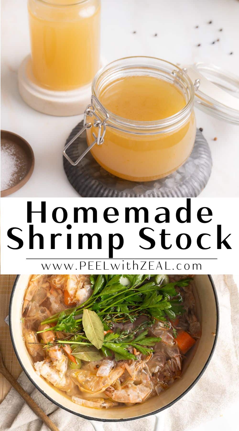 Homemade Shrimp Stock Recipe (30 Minutes!)- Peel with Zeal