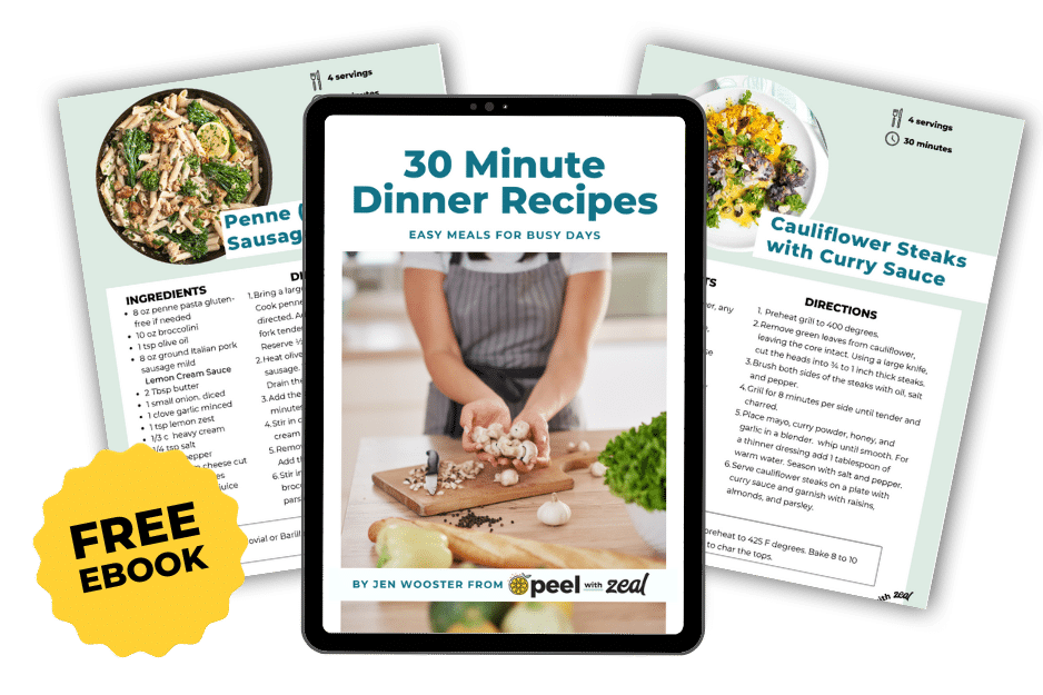 peel with zeal 30 minute dinner recipes ebook