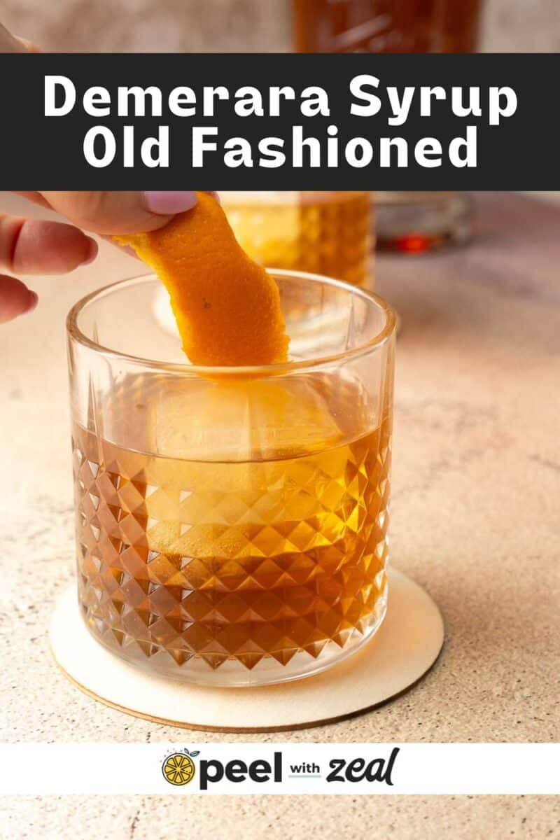 Demerara Syrup Old Fashioned serve in a glass.