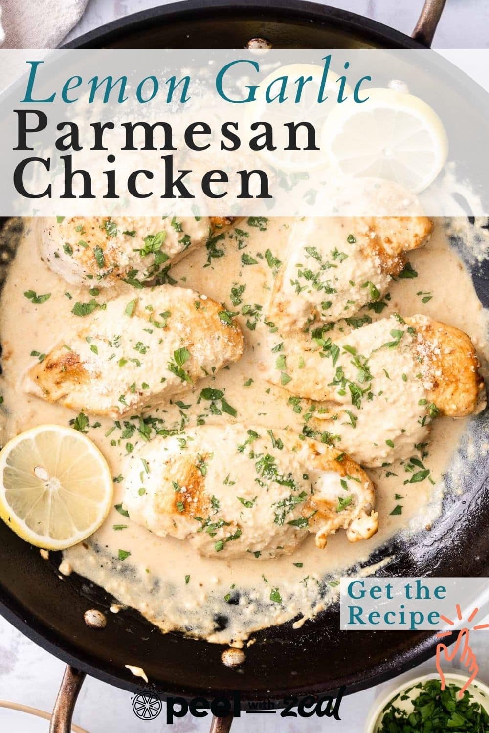 Lemon Garlic Chicken with Parmesan - Peel with Zeal