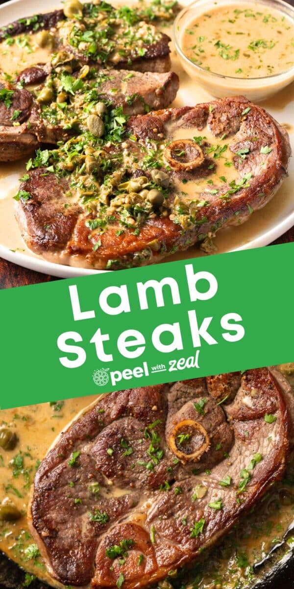 Two plates with cooked lamb steaks garnished with herbs and a creamy sauce on the side. Text overlay reads "Lamb Steaks" with a logo that reads "peel with zeal.