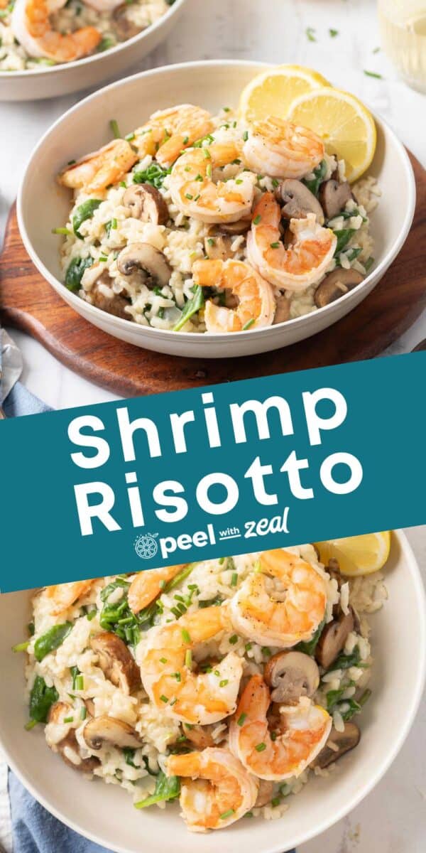 A bowl of shrimp risotto garnished with lemon slices and parsley, displayed on a wooden board. The text "Shrimp Risotto" and "peel with zeal" is overlaid on the image.