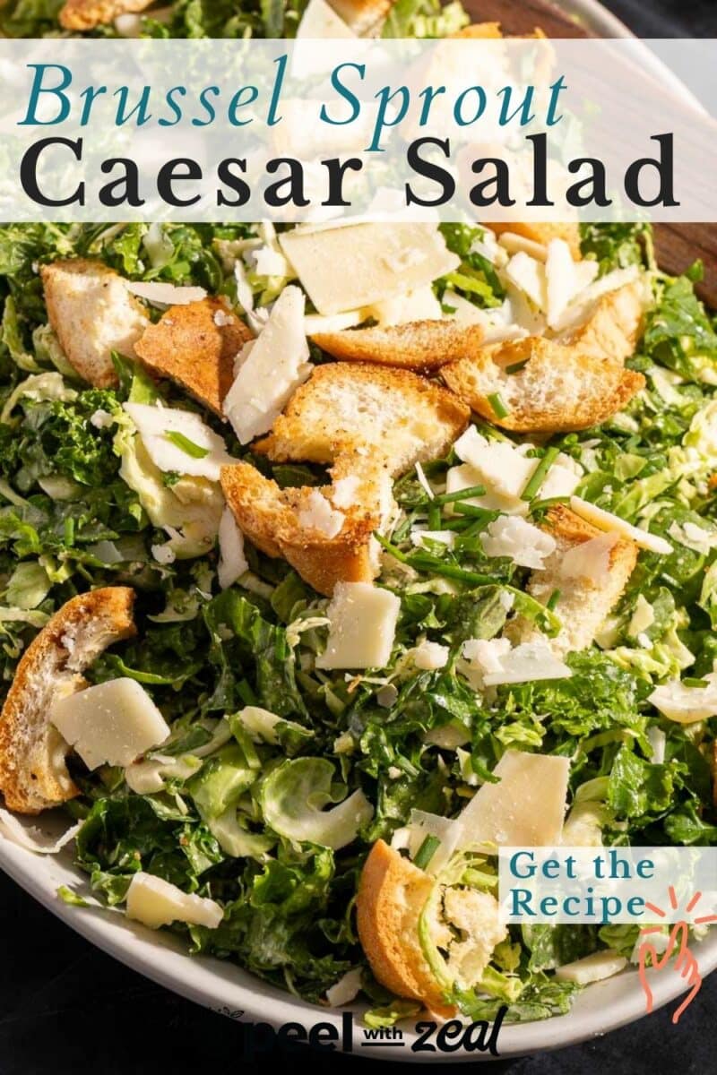 A delectable dish of Brussels sprout Caesar salad, adorned with crispy croutons and delicate shavings of cheese. Text overlays read "Brussels Sprout Caesar Salad" and entice you to "Get the Recipe.