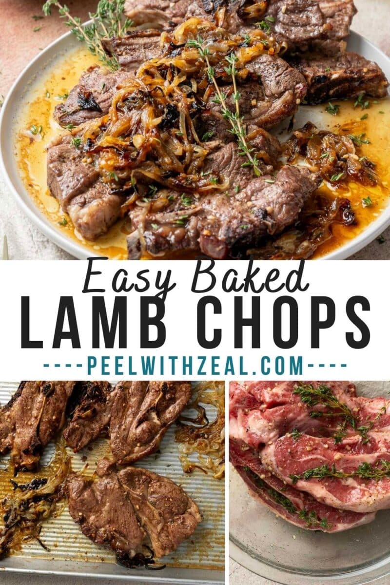 Plate of baked lamb chops with caramelized onions and herbs, paired perfectly with garlic parmesan rice. Text overlay reads, "Easy Baked Lamb Chops - peelwithzeal.com," accompanied by additional images of uncooked lamb chops.