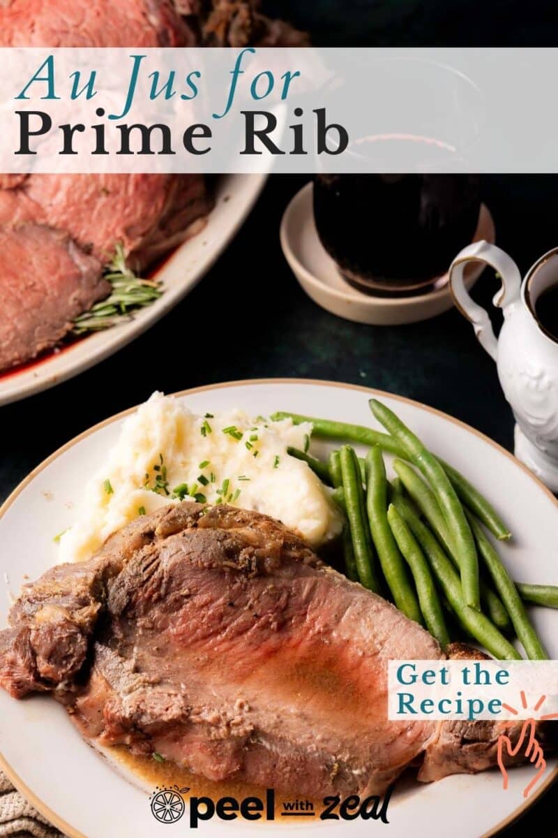 Plate of prime rib with mashed potatoes and green beans topped with rich au jus. A sliced roast is in the background. A "Get the Recipe" prompt is visible.
