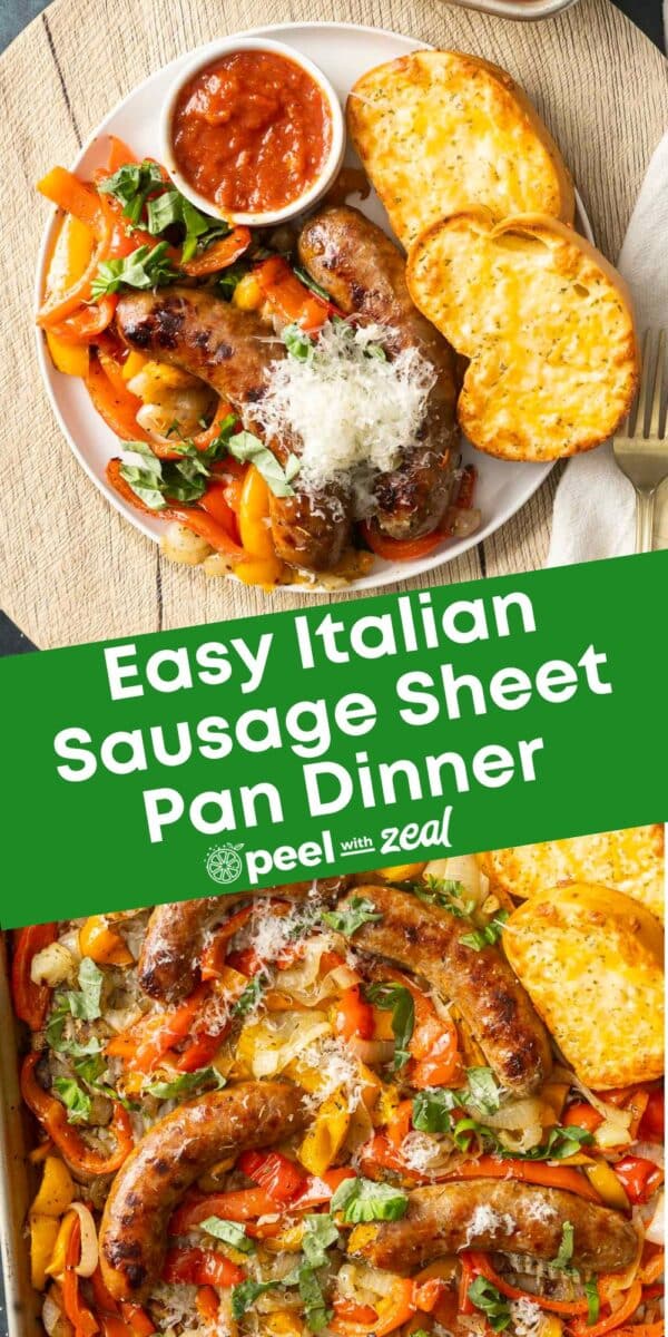 Plate of sausage with peppers, toast, and sauce above a pan of a similar dish. Text reads "Easy Italian Sausage Sheet Pan Dinner.