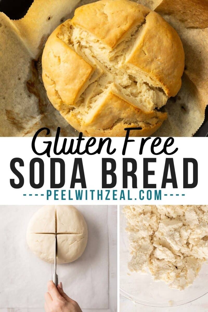 Top: Baked round gluten-free soda bread on parchment. Bottom left: Hand scoring unbaked dough. Bottom right: Close-up of dough mixture. Text overlay: "Gluten Free Soda Bread - Peelwithzeal.com".