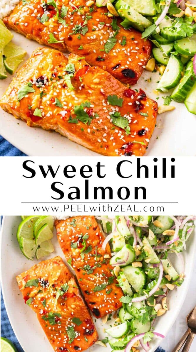 Two plates of sweet chili salmon with cucumber salad, garnished with lime wedges and sesame seeds. Text reads: Sweet Chili Salmon, www.PEELwithZEAL.com.