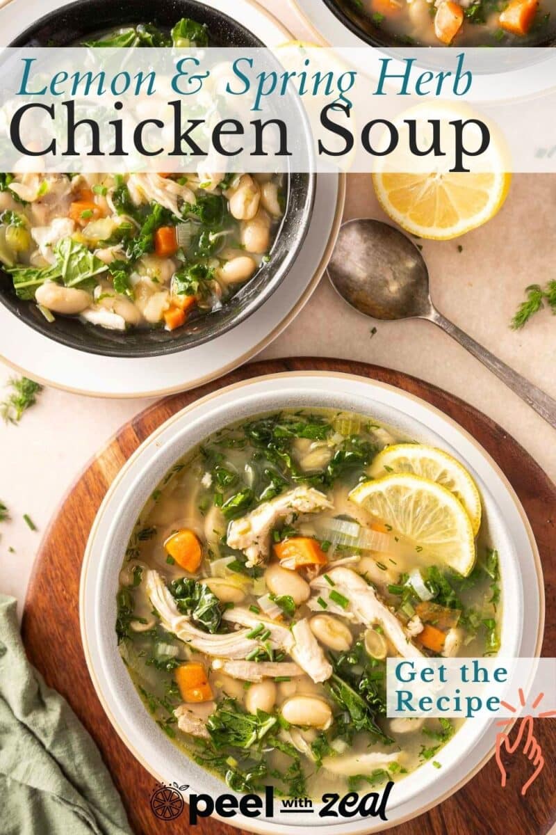 Two bowls of lemon and spring herb chicken soup with beans, carrots, and greens. Lemon slices garnish one bowl. A "Get the Recipe" label is on the image.