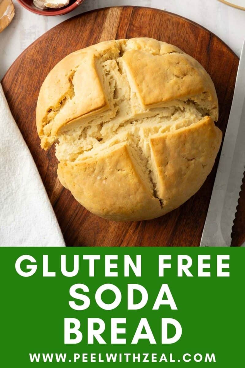 Gluten-free soda bread on a wooden board with a serrated knife nearby. Website URL at the bottom: www.peelwithzeal.com.